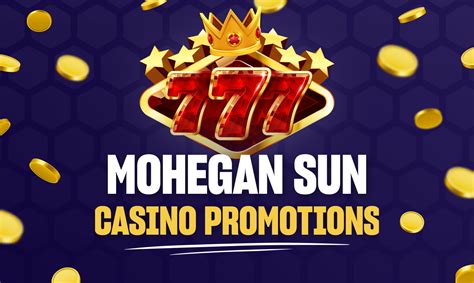 mohegan sun bonus code 2021|Bonuses and Promotions – MoheganSunCasino.com.